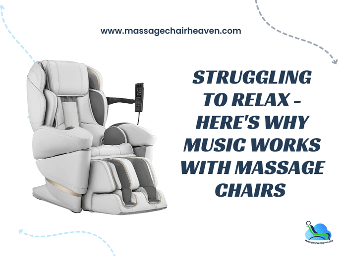 Struggling to Relax - Here's Why Music Works with Massage Chairs