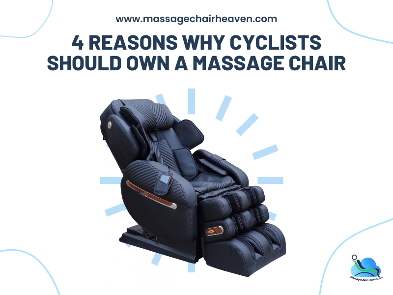 4 Reasons Why Cyclists Should Own a Massage Chair - Massage Chair Heaven