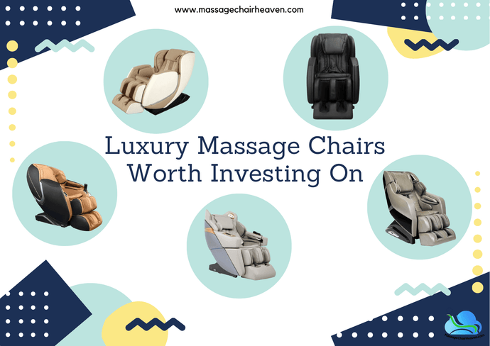5 Luxury Massage Chairs Worth Investing On