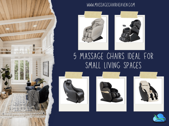 5 Massage Chairs Ideal For Small Living Spaces