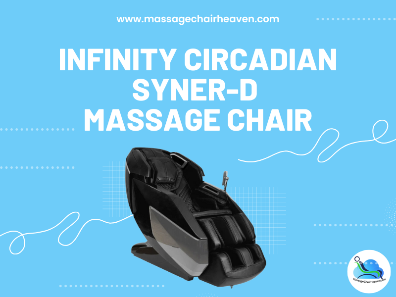 Infinity Circadian Syner-D Massage Chair