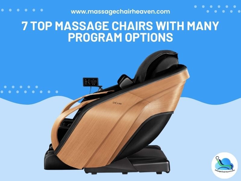 7 Top Massage Chairs with Many Program Options