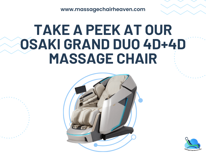 Take a Peek at Our Osaki Grand Duo 4D+4D Massage Chair - Massage Chair Heaven