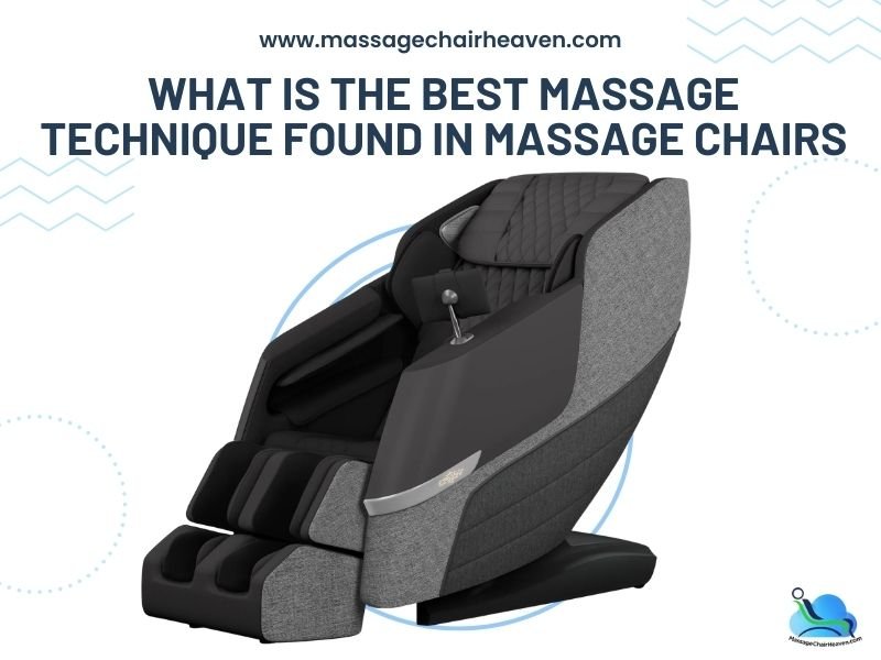 What is the Best Massage Technique Found in Massage Chairs