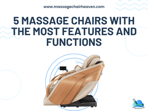 5 Massage Chairs with the Most Features and Functions - Massage Chair Heaven