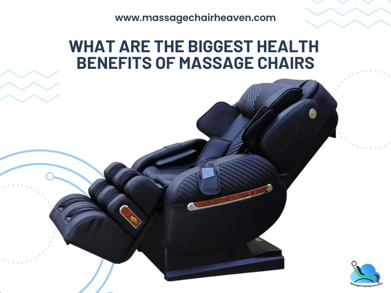 What are the Biggest Health Benefits of Massage Chairs