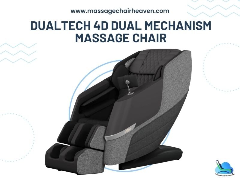 DualTech 4D Dual Mechanism Massage Chair