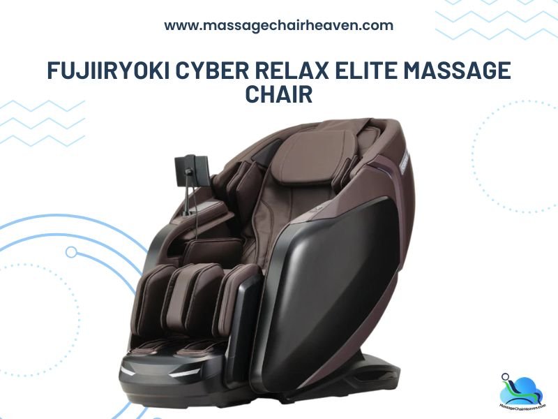 Fujiiryoki Cyber Relax Elite Massage Chair - Massage Chair Heaven