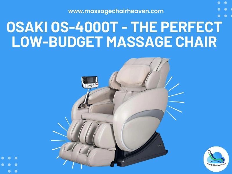 Osaki OS-4000T - The Perfect Low-budget Massage Chair