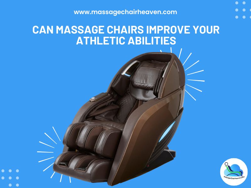 Can Massage Chairs Improve Your Athletic Abilities