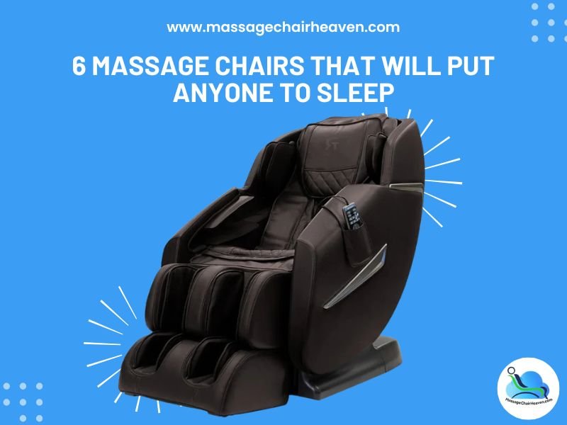 6 Massage Chairs that Will Put Anyone to Sleep