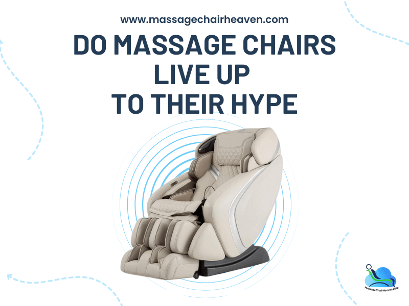 Do Massage Chairs Live Up to Their Hype