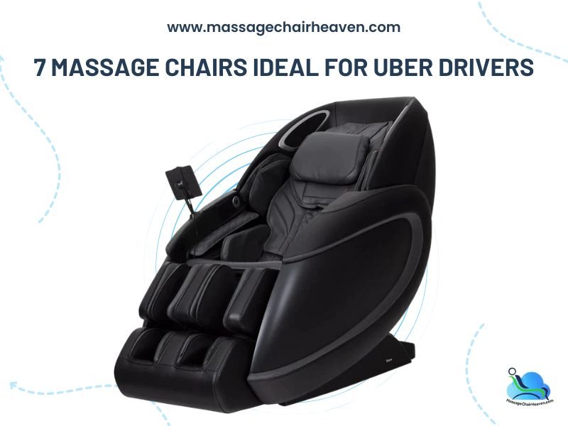 7 Massage Chairs Ideal for Uber Drivers - Massage Chair Heaven