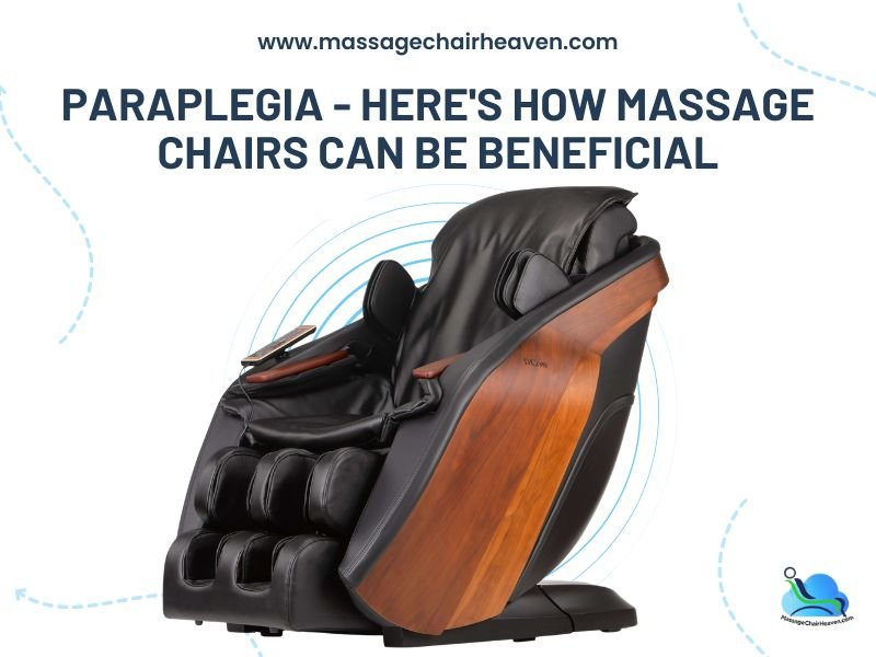 Paraplegia - Here's How Massage Chairs Can Be Beneficial