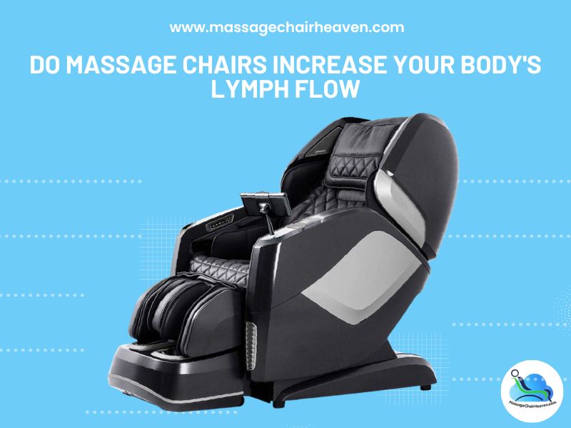 Do Massage Chairs Increase Your Body's Lymph Flow