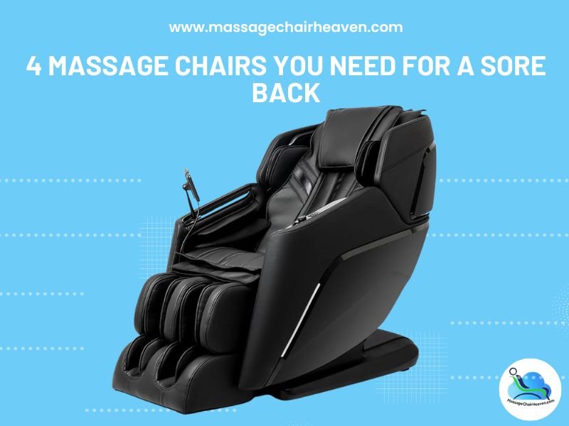 4 Massage Chairs You Need for a Sore Back