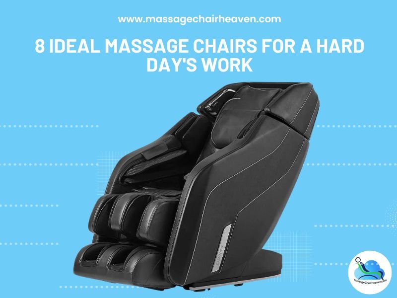 8 Ideal Massage Chairs for a Hard Day's Work
