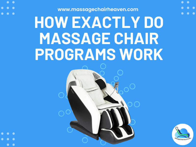 How Exactly Do Massage Chair Programs Work