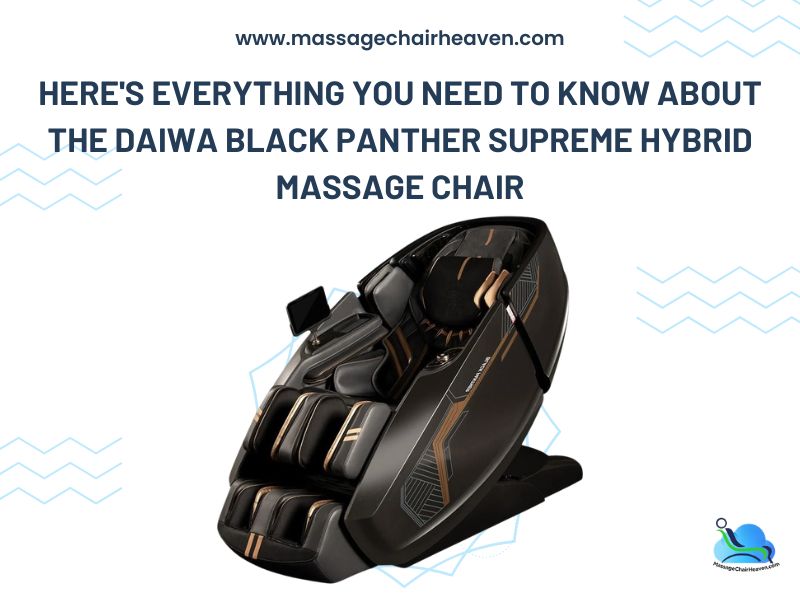 Here's Everything You Need to Know About the Daiwa Black Panther Supreme Hybrid Massage Chair