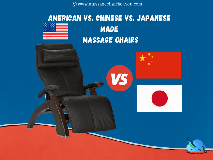American vs. Chinese vs. Japanese Made Massage Chairs