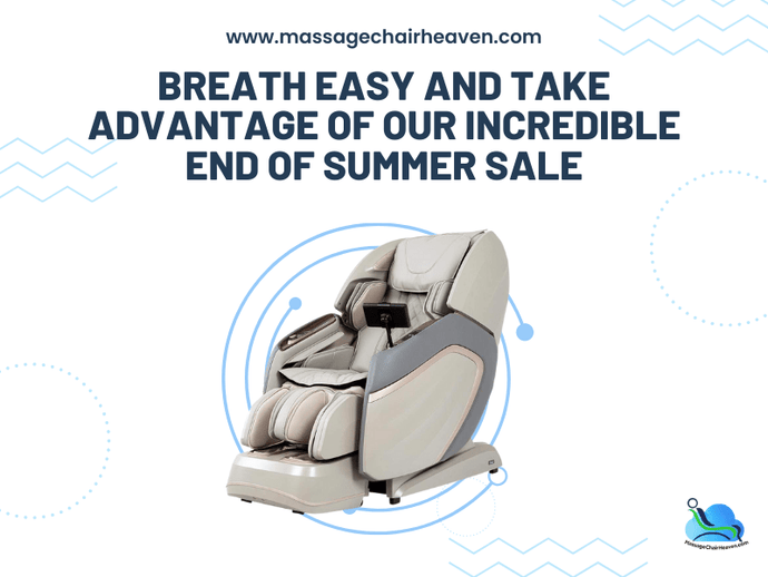 Breathe Easy and Take Advantage of Our Incredible End of Summer Sale
