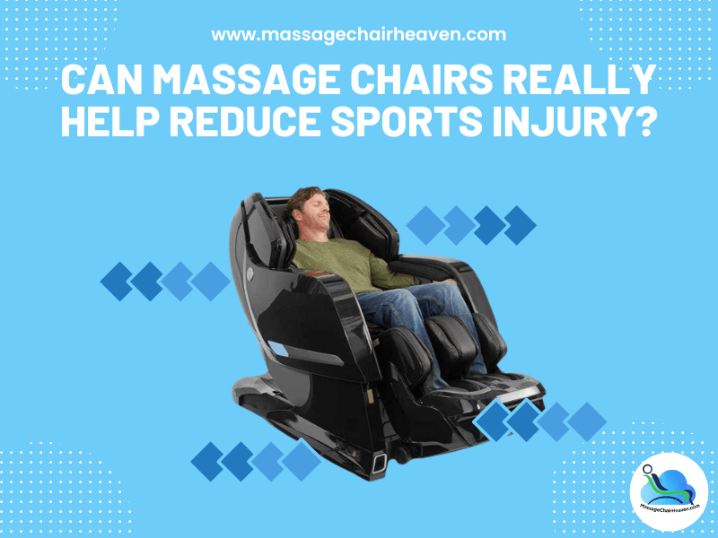 Can Massage Chairs Really Help Reduce Sports Injury - Massage Chair Heaven