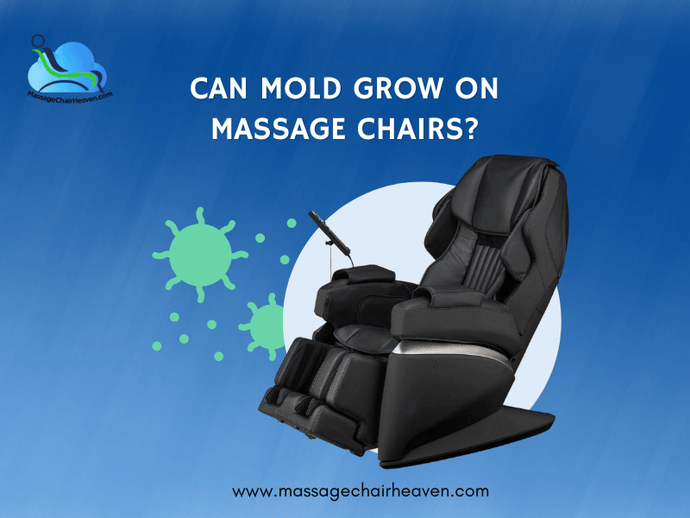 Can Mold Grow on Massage Chairs?