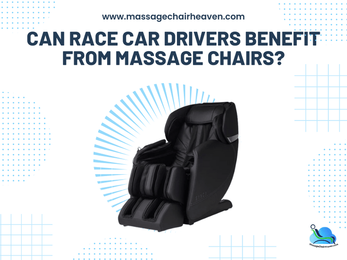 Can Race Car Drivers Benefit from Massage Chairs