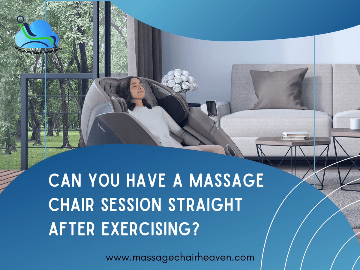 Can You Have a Massage Chair Session Straight After Exercising ?