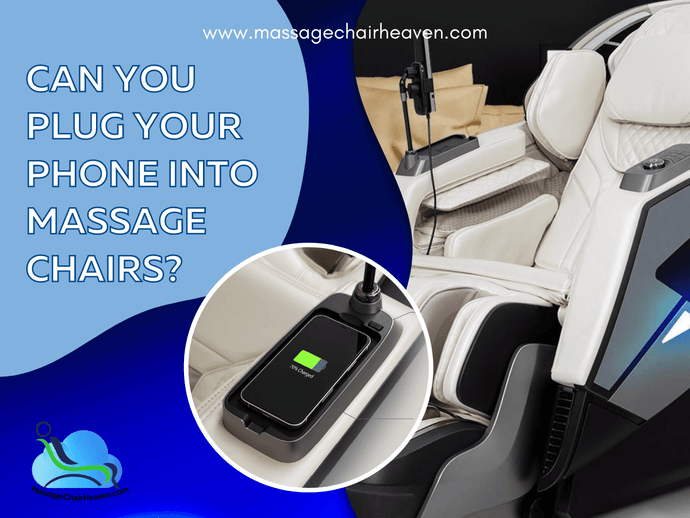 Can You Plug Your Phone into Massage Chairs?