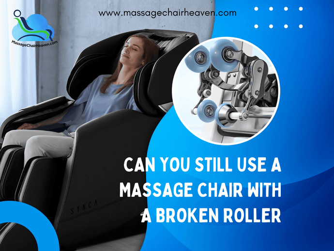 Can You Still Use a Massage Chair with A Broken Roller?