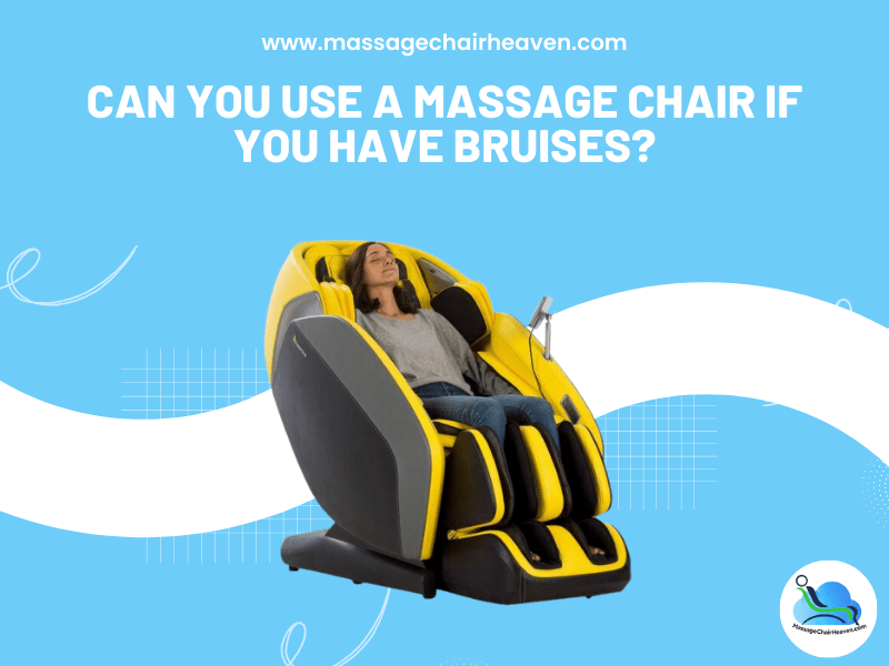 Can You Use a Massage Chair If You Have Bruises