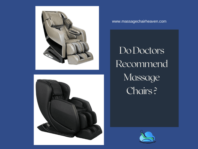 Do Doctors Recommend Massage Chairs ?