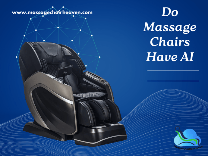 Do Massage Chairs Have AI (Artificial Intelligence) ?