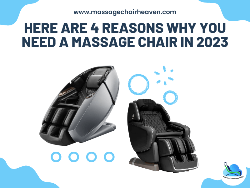 4 Reasons Why You Need a Massage Chair In 2024