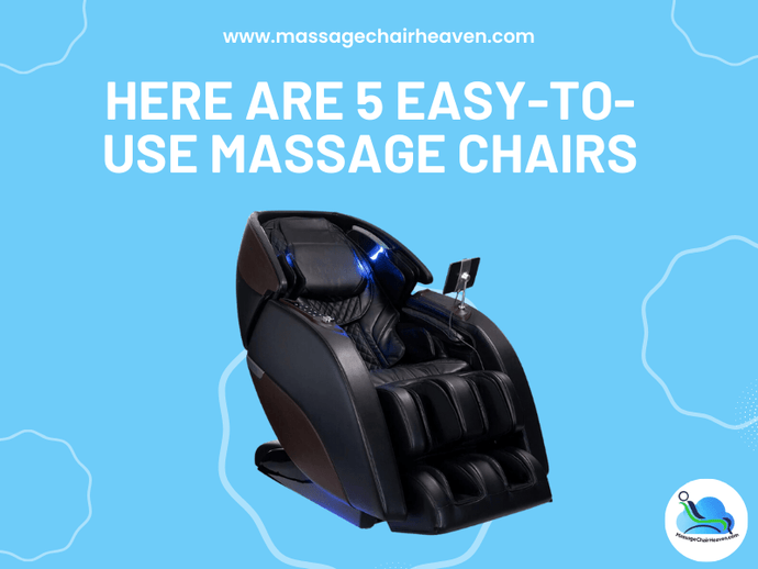 Here Are 5 Easy-To-Use Massage Chairs
