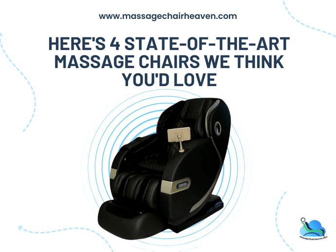 4 State-of-the-art Massage Chairs We Think You'd Love