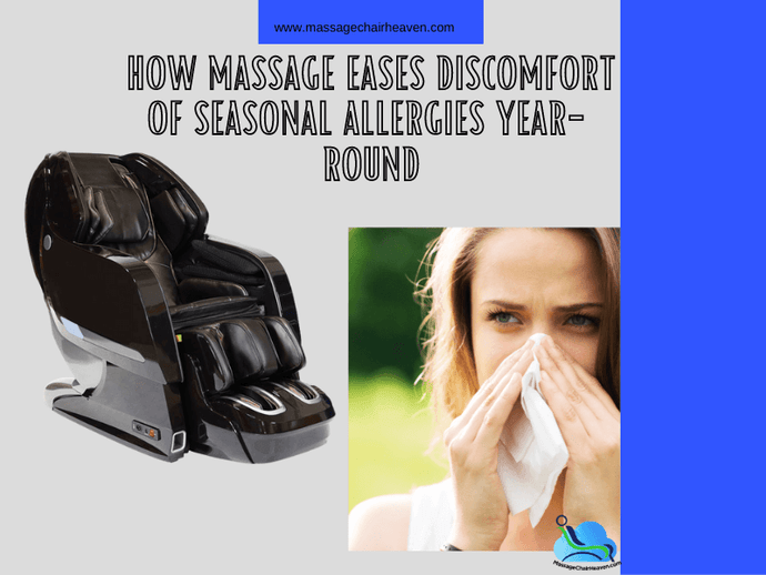 How Massage Eases Discomfort Of Seasonal Allergies Year-round