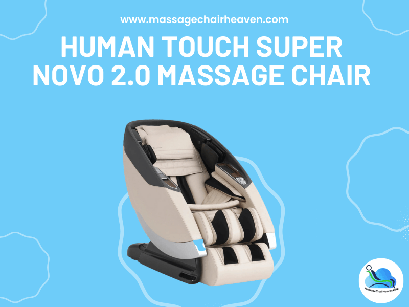 Human Touch Super Novo 2.0 Massage Chair