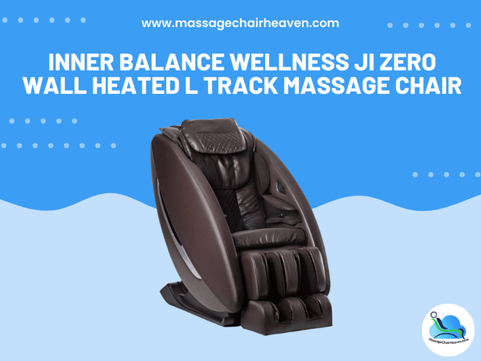 Inner Balance Wellness Ji Zero Wall Heated L Track Massage Chair