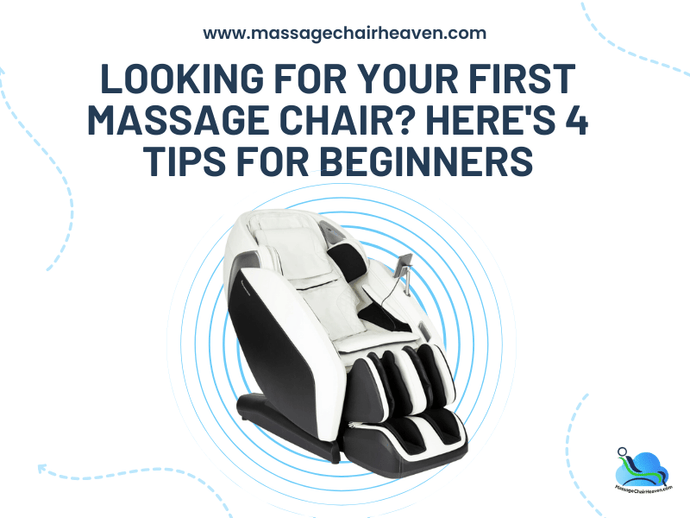 Looking For Your First Massage Chair - Here's 4 Tips for Beginners