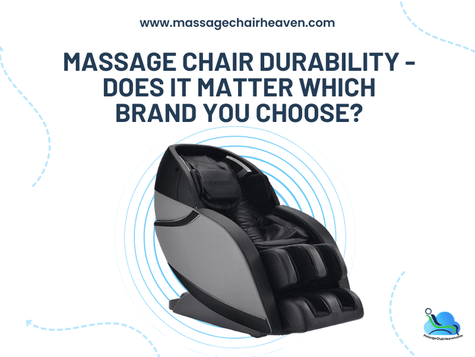 Massage Chair Durability - Does It Matter Which Brand You Choose