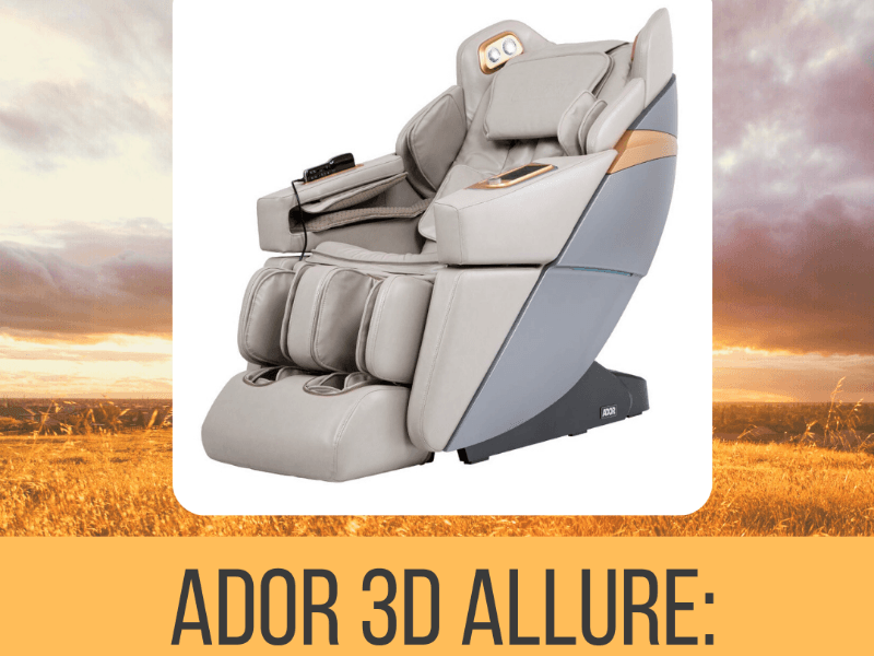 Osaki Ador 3D Allure Review - Massage Chair Heaven