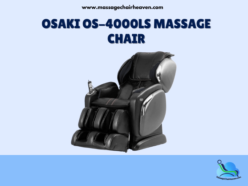 Osaki OS-4000LS Massage Chair - Massage Chair Heaven