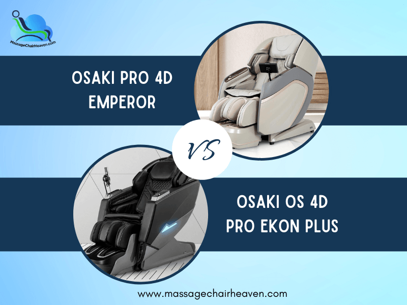 Osaki OS-Pro 4D Emperor vs. Osaki OS-4D Pro Ekon Plus - Massage Chair Heaven