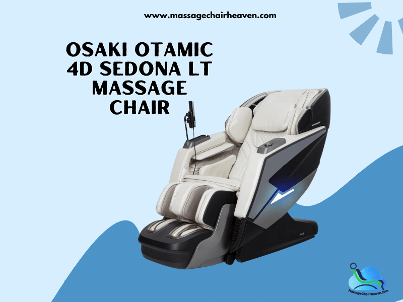 Osaki Otamic 4D Sedona LT Massage Chair - Massage Chair Heaven