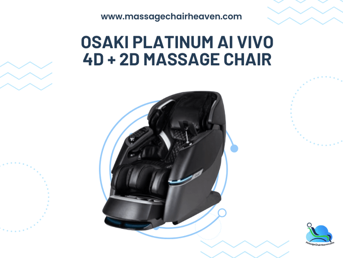 Osaki Platinum Ai Vivo 4D + 2D Massage Chair