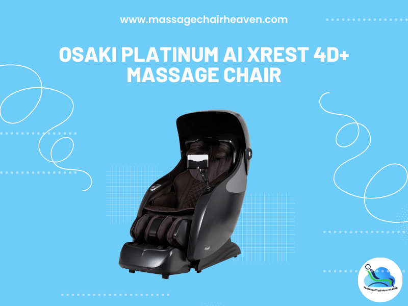 Osaki Platinum AI Xrest 4D+ Massage Chair - Massage Chair Heaven
