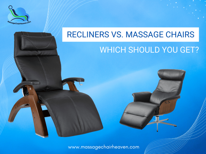 Recliners vs. Massage Chairs – Which Should You Get ?