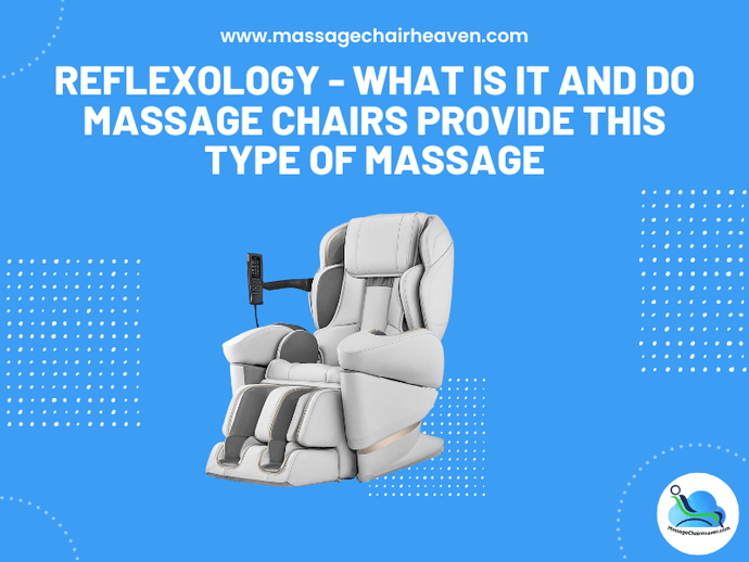 Do Massage Chairs Provide Reflexology Massage ?